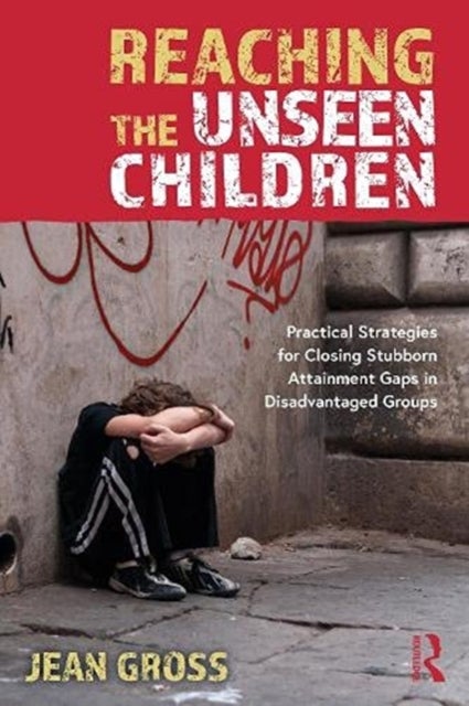 Bilde av Reaching The Unseen Children Av Jean (early Intervention Foundation Uk) Gross