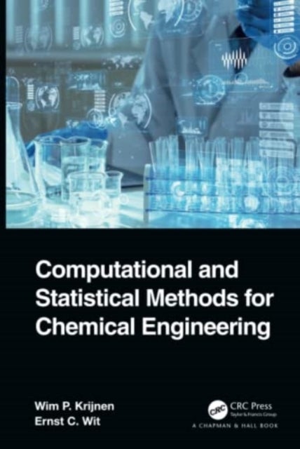 Bilde av Computational And Statistical Methods For Chemical Engineering Av Wim P. (university Of Groningen The Netherlands) Krijnen, Ernst C. (usi Universita D