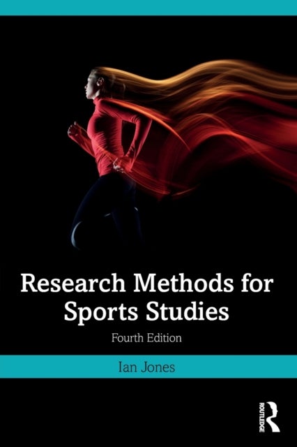 Bilde av Research Methods For Sports Studies Av Ian (northumbria University) Jones