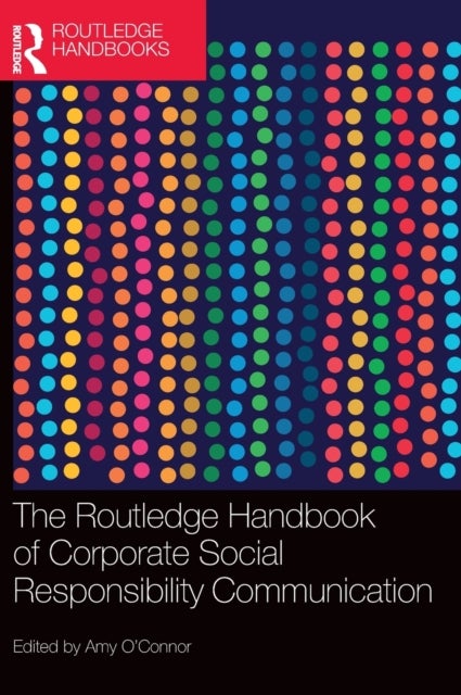 Bilde av The Routledge Handbook Of Corporate Social Responsibility Communication