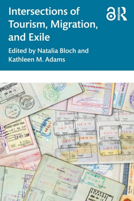 Bilde av Intersections Of Tourism, Migration, And Exile
