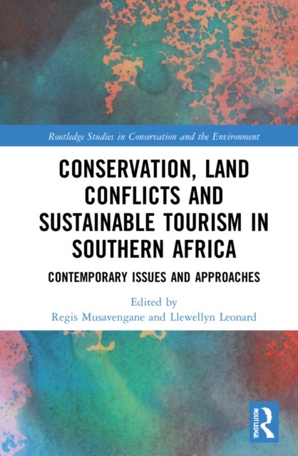 Bilde av Conservation, Land Conflicts And Sustainable Tourism In Southern Africa