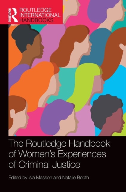 Bilde av The Routledge Handbook Of Women&#039;s Experiences Of Criminal Justice
