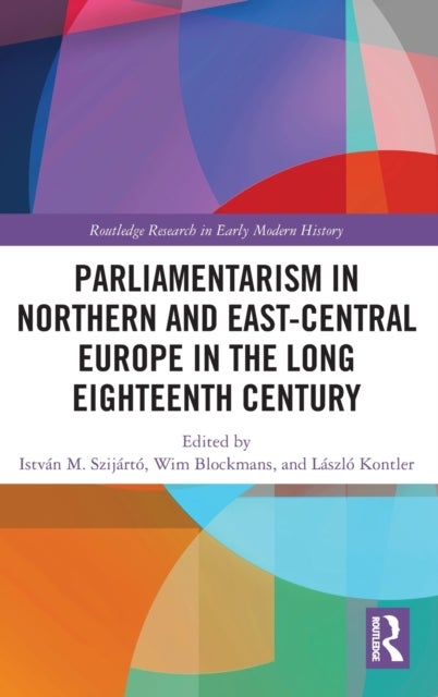Bilde av Parliamentarism In Northern And East-central Europe In The Long Eighteenth Century