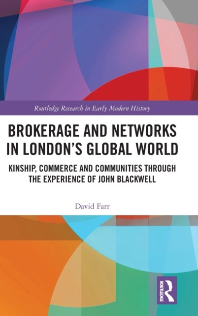 Bilde av Brokerage And Networks In London¿s Global World Av David Farr