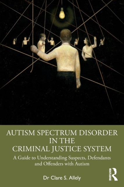Bilde av Autism Spectrum Disorder In The Criminal Justice System Av Clare S. Allely