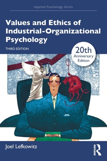 Bilde av Values And Ethics Of Industrial-organizational Psychology Av Joel (baruch College City University O Lefkowitz