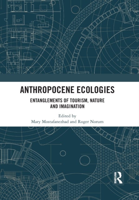 Bilde av Anthropocene Ecologies