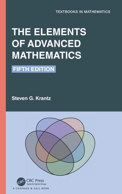 Bilde av The Elements Of Advanced Mathematics Av Steven G. (washington University St. Louis Missouri Usa) Krantz