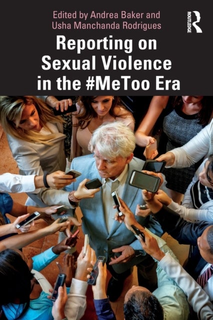 Bilde av Reporting On Sexual Violence In The #metoo Era