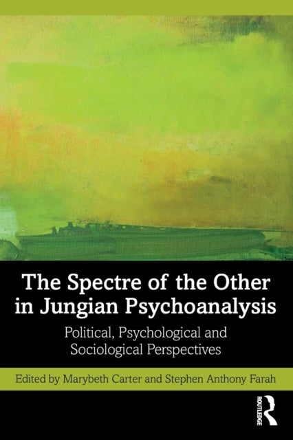 Bilde av The Spectre Of The Other In Jungian Psychoanalysis
