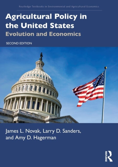 Bilde av Agricultural Policy In The United States Av James L. Novak, Larry D. Sanders, Amy Hagerman