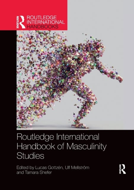 Bilde av Routledge International Handbook Of Masculinity Studies