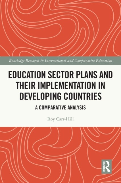 Bilde av Education Sector Plans And Their Implementation In Developing Countries Av Roy Carr-hill