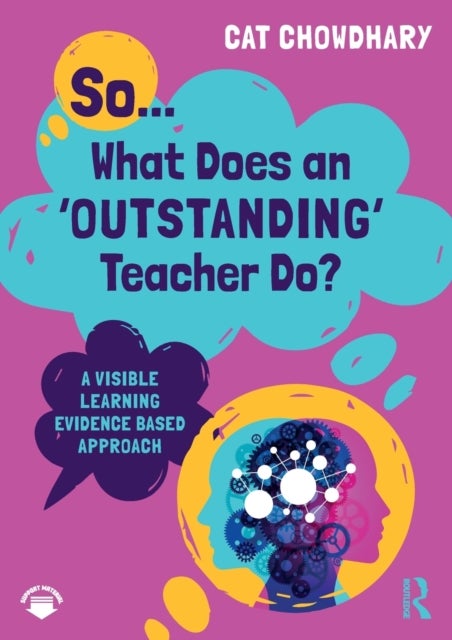 Bilde av So... What Does An Outstanding Teacher Do? Av Cat Chowdhary