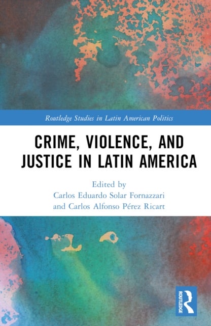 Bilde av Crime, Violence, And Justice In Latin America