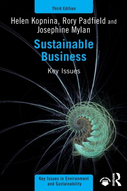 Bilde av Sustainable Business Av Helen (university Of Amsterdam The Netherlands) Kopnina, Rory Padfield, Josephine Mylan