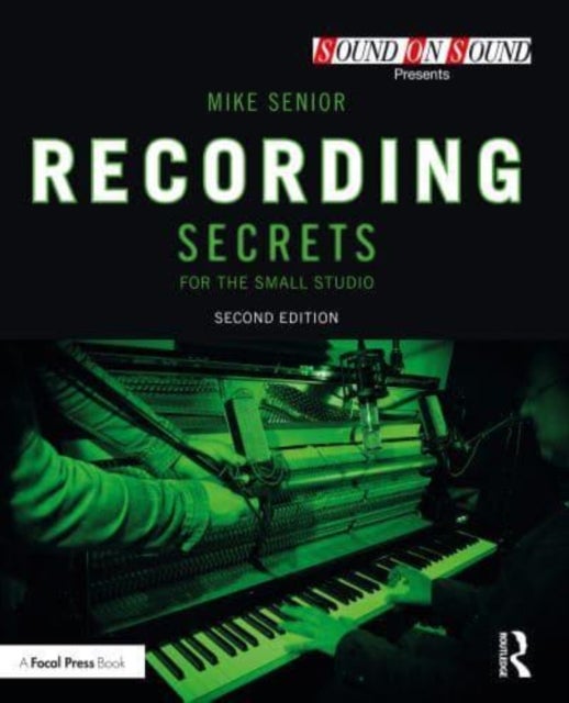 Bilde av Recording Secrets For The Small Studio Av Mike Senior