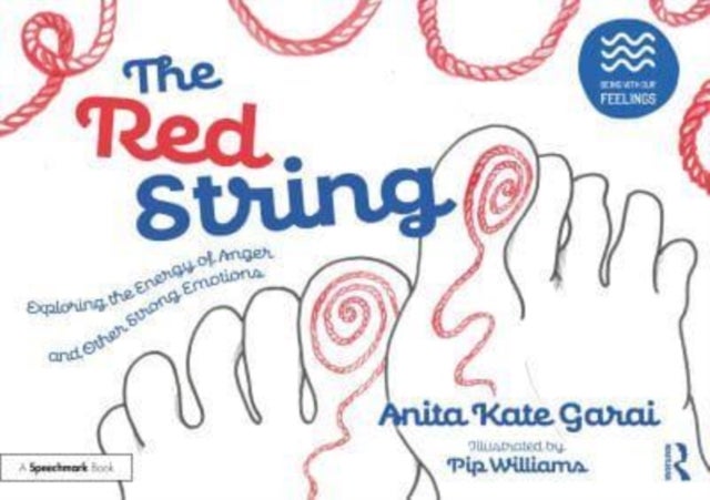 Bilde av The Red String: Exploring The Energy Of Anger And Other Strong Emotions Av Anita Kate Garai