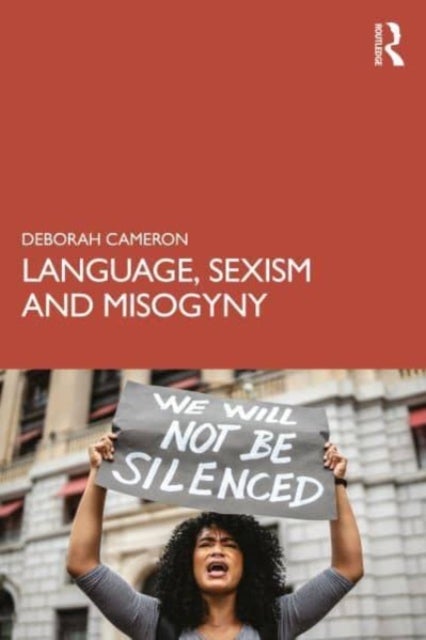 Bilde av Language, Sexism And Misogyny Av Deborah (university Of Oxford Uk) Cameron