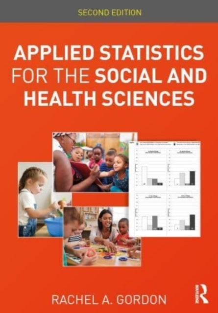 Bilde av Applied Statistics For The Social And Health Sciences Av Rachel A. Gordon