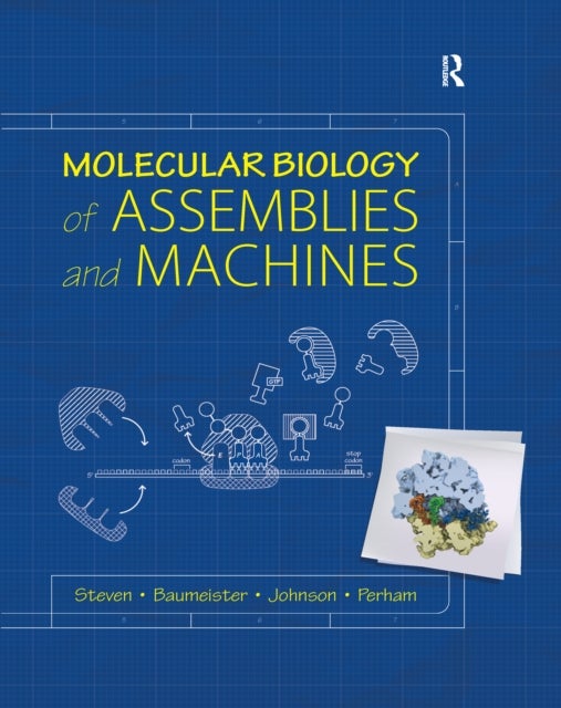 Bilde av Molecular Biology Of Assemblies And Machines Av Alasdair Steven, Wolfgang Baumeister, Louise N. (university Of Oxford Oxford Uk University Of Oxford O