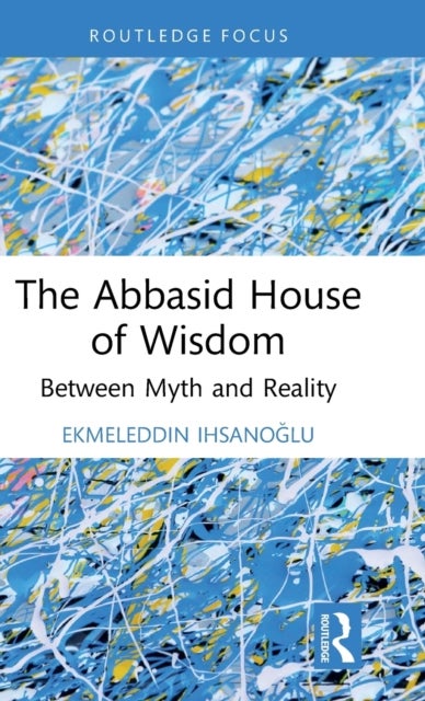 The Abbasid House of Wisdom