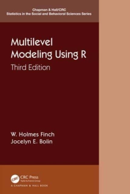 Bilde av Multilevel Modeling Using R Av W. Holmes (ball State University Usa) Finch, Jocelyn E. (ball State University Usa) Bolin, Ken (university Of Notre Dam