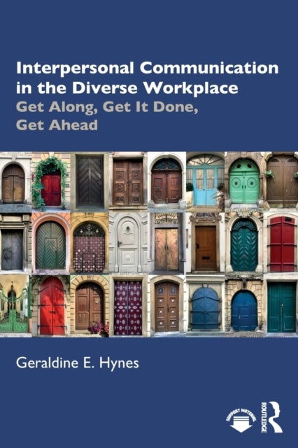 Bilde av Interpersonal Communication In The Diverse Workplace Av Geraldine Hynes