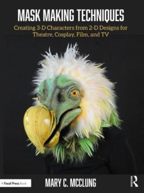 Bilde av Mask Making Techniques Av Mary C. (professor Of Costume Design West Virginia University.) Mcclung