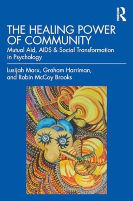 Bilde av The Healing Power Of Community Av Lusijah Marx, Graham Harriman, Robin Mccoy Brooks Brooks
