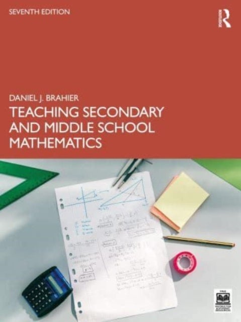 Bilde av Teaching Secondary And Middle School Mathematics Av Daniel J. (bowling Green State University Usa) Brahier