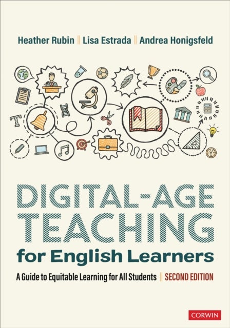 Bilde av Digital-age Teaching For English Learners Av Heather Rubin, Lisa M. (molloy College) Estrada, Andrea Honigsfeld