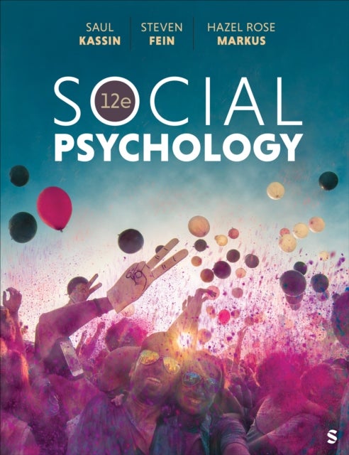 Bilde av Social Psychology Av Saul Kassin, Steven Fein, Hazel Rose Markus