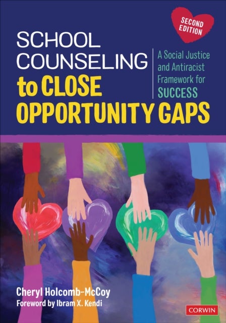Bilde av School Counseling To Close Opportunity Gaps Av Cheryl (dean School Of Education American University) Holcomb-mccoy