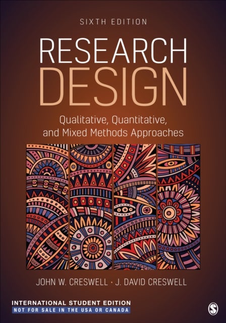 Bilde av Research Design - International Student Edition Av John W. Creswell, J. David Creswell