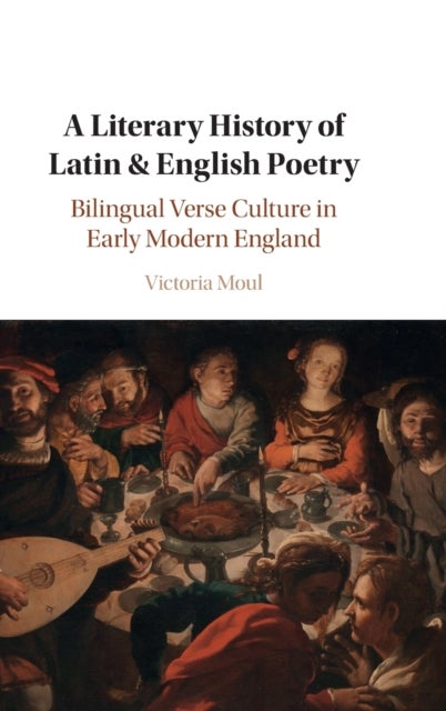 Bilde av A Literary History Of Latin &amp; English Poetry Av Victoria (university College London) Moul