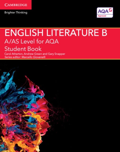 Bilde av A/as Level English Literature B For Aqa Student Book Av Carol Atherton, Andrew Green, Gary Snapper