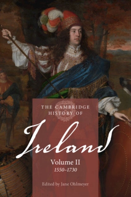Bilde av The Cambridge History Of Ireland: Volume 2, 1550-1730