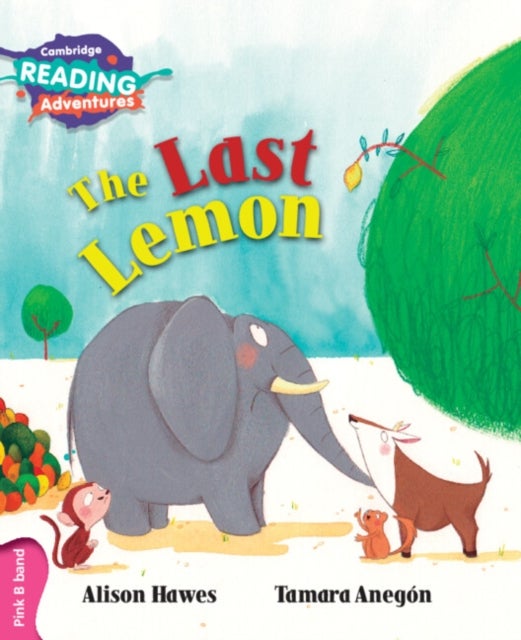 Bilde av Cambridge Reading Adventures The Last Lemon Pink B Band Av Alison Hawes