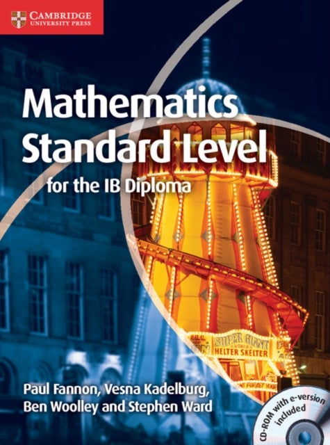 Bilde av Mathematics For The Ib Diploma Standard Level With Cd-rom Av Paul Fannon, Vesna Kadelburg, Ben Woolley, Stephen Ward