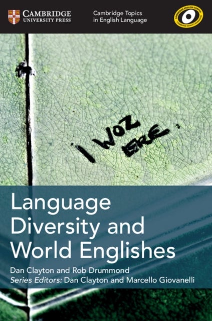 Bilde av Cambridge Topics In English Language Language Diversity And World Englishes Av Dan Clayton, Rob Drummond