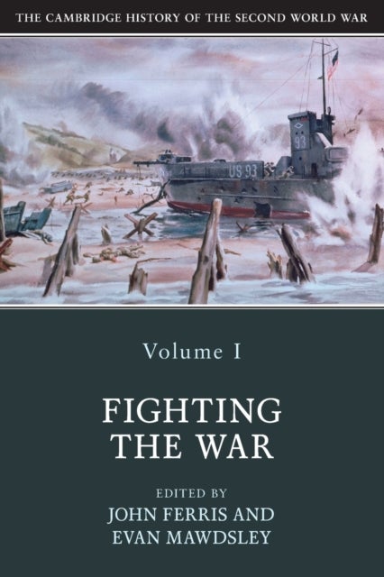 Bilde av The Cambridge History Of The Second World War: Volume 1, Fighting The War