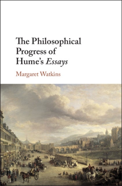 Bilde av The Philosophical Progress Of Hume&#039;s Essays Av Margaret Watkins