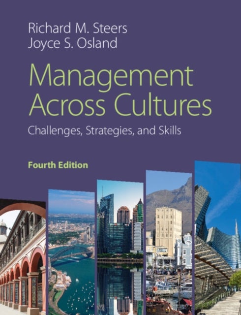 Bilde av Management Across Cultures Av Richard M. (university Of Oregon) Steers, Joyce S. (san Jose State University California) Osland