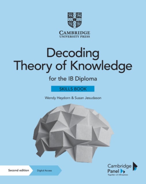 Bilde av Decoding Theory Of Knowledge For The Ib Diploma Skills Book With Digital Access (2 Years) Av Wendy Heydorn, Susan Jesudason