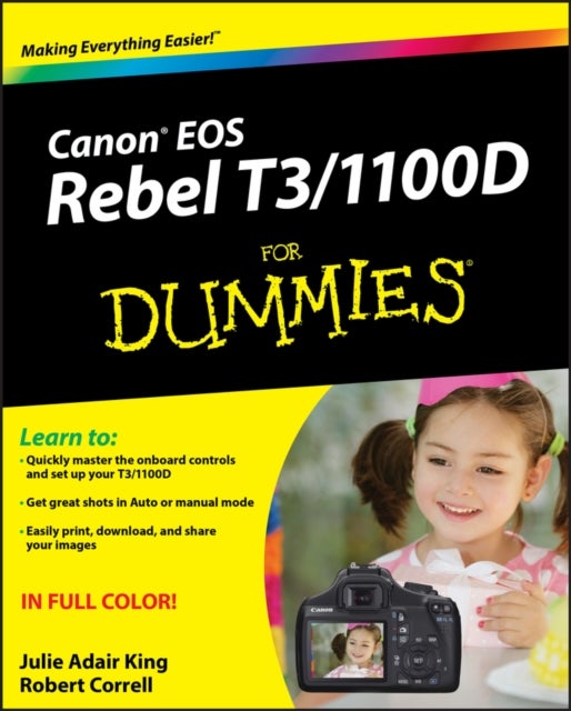 Bilde av Canon Eos Rebel T3/1100d For Dummies Av Julie Adair (indianapolis Indiana) King, Robert Correll
