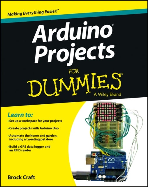 Bilde av Arduino Projects For Dummies Av Brock Craft