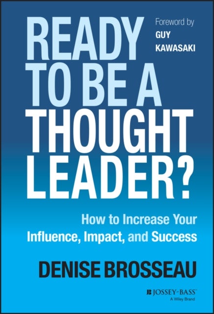 Bilde av Ready To Be A Thought Leader? Av Denise Brosseau