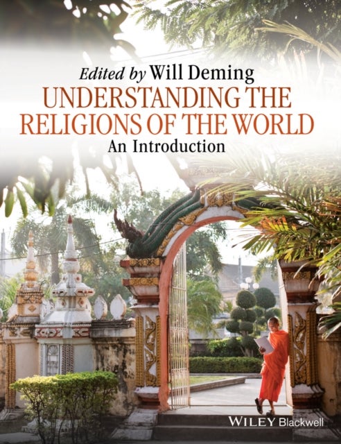 Bilde av Understanding The Religions Of The World Av Willoughby (university Of Portland Usa) Deming